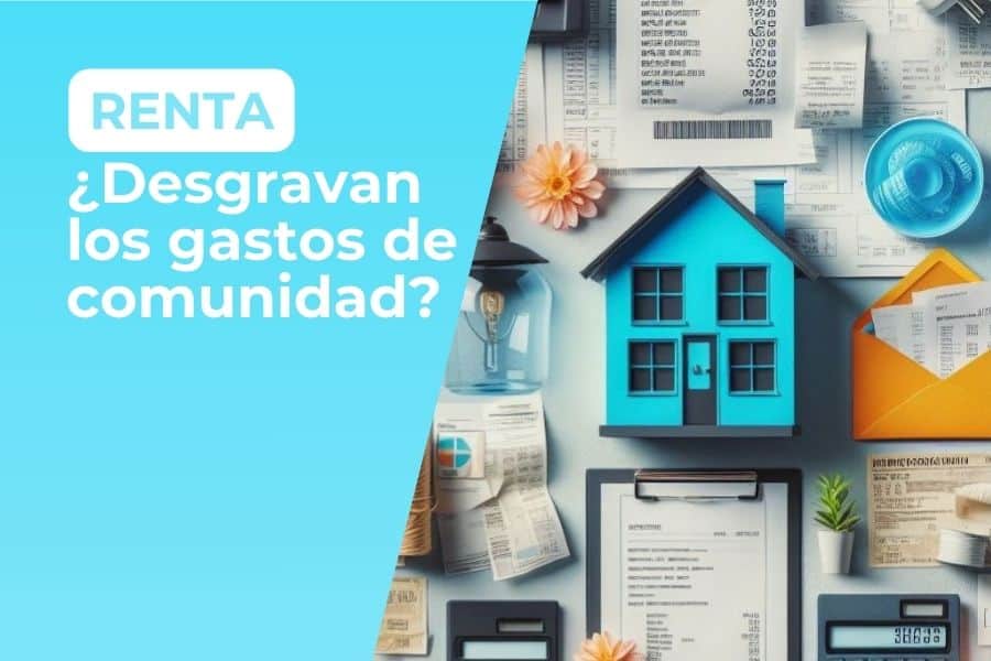 ¿Los gastos de comunidad desgravan en la Renta 2026?