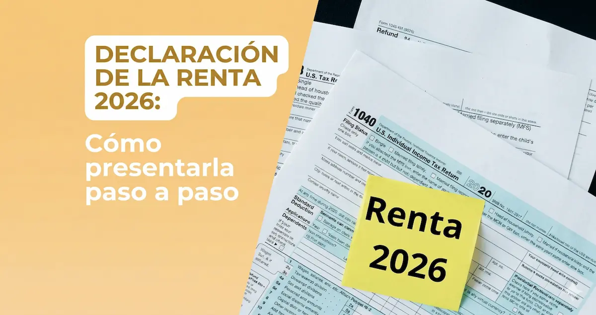Declaración de la Renta 2026: Guía Paso a Paso Online