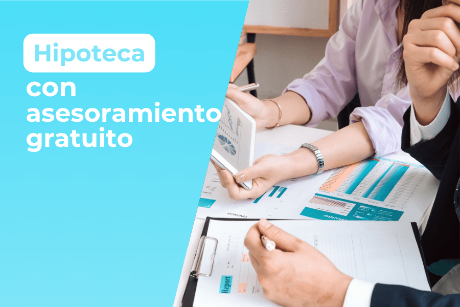 ¿Cómo conseguir tu hipoteca con la mejor condición bancaria?